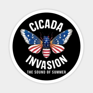 Cicada Invasion The Sound of Summer Funny Cicadas Shirt Magnet